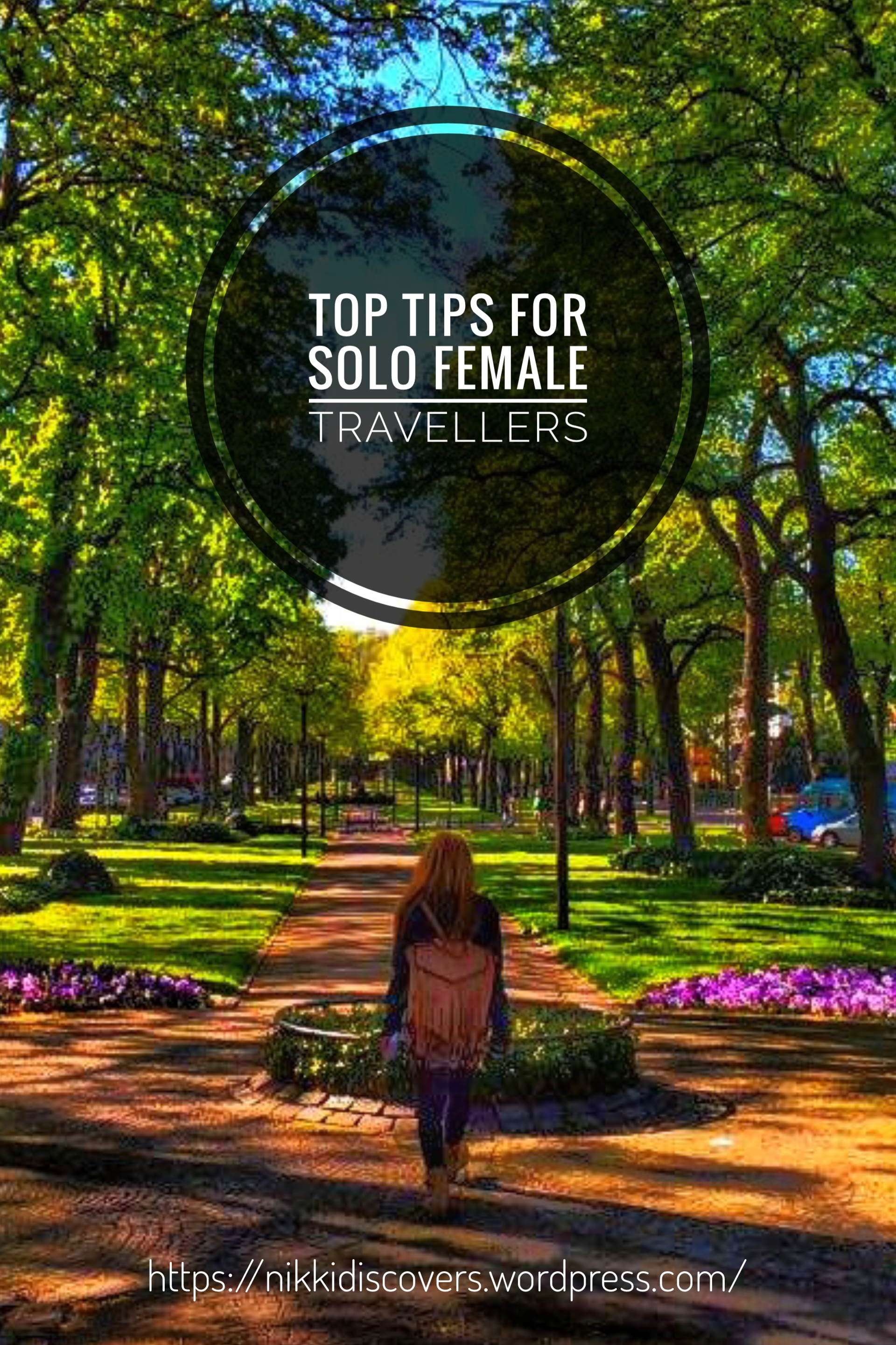 Solo female travel tips
